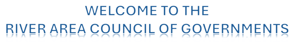 Welcome to the River Area Council of Governments